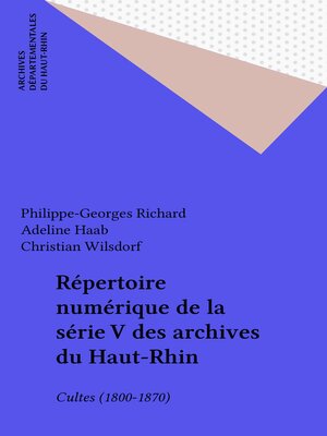 cover image of Répertoire numérique de la série V des archives du Haut-Rhin